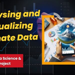 Analyzing and Visualizing Climate Data
