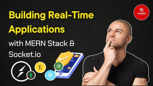 Building Real-Time Applications with MERN Stack and Socket.io – Coding ...